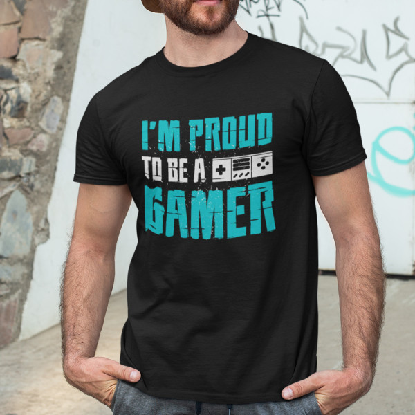 Tričko "I'm proud to be a gamer"