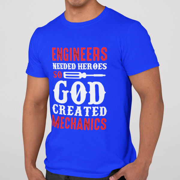 Tričká "God created mechanics"