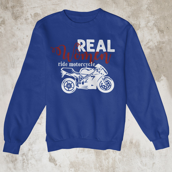 Mikina "Real women ride motorcycle" (bez kapucne)