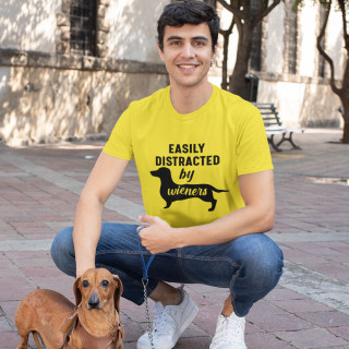 Tričká "Easily distracted by wieners"