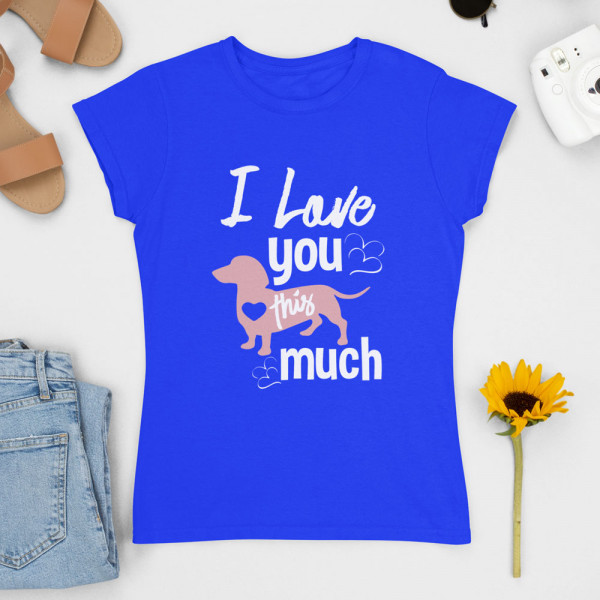 Dámske Tričko "I love you"
