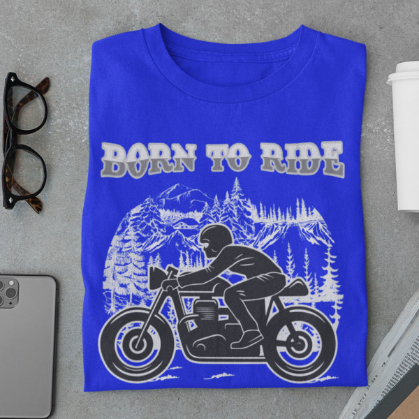 Tričká "Born to ride"