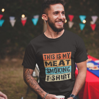 Tričká "My Meat Smoking T-shirt"