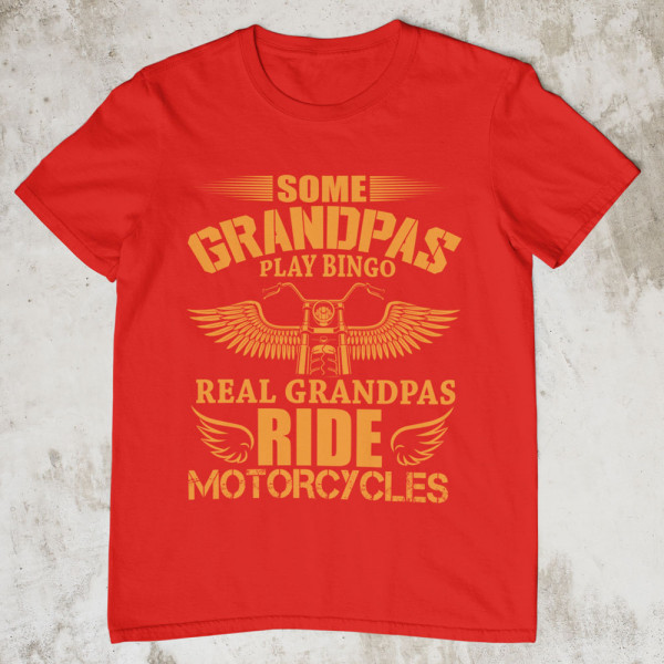 Tričká "Real Grandpas ride motorcycles"