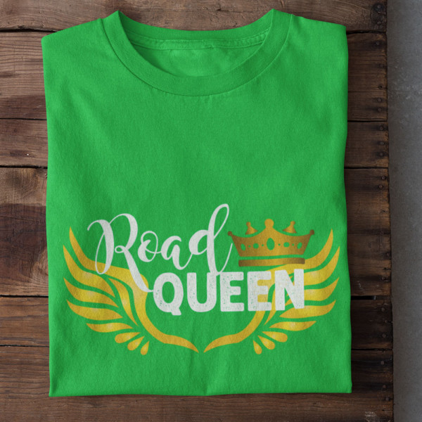 Dámske tričká "Road Queen" Dámske tričká "Road Queen"