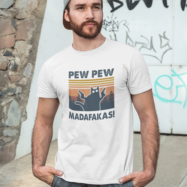 Tričko "Pew Pew Madafakas"
