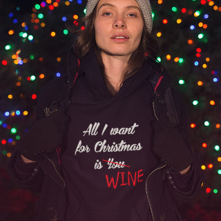 Mikina "All I want for christmas is WINE"