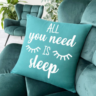 Dekoračný vankúš "All you need is sleep"