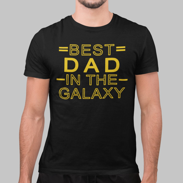 Tričká "Best dad in the galaxy"