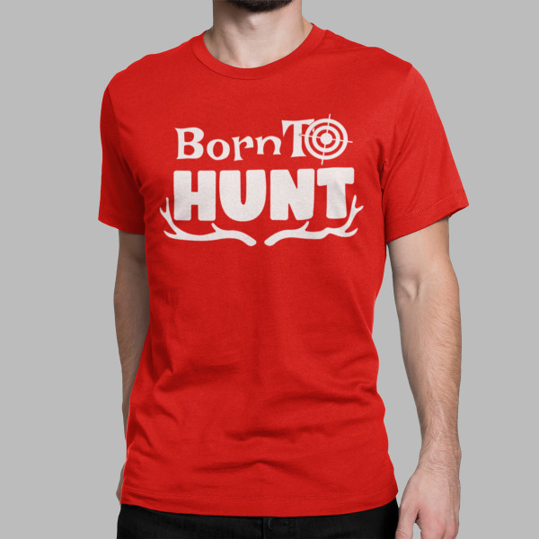 Tričko "Born to hunt"