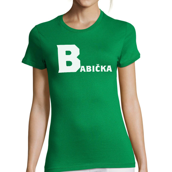 Dámske tričká "Babička"