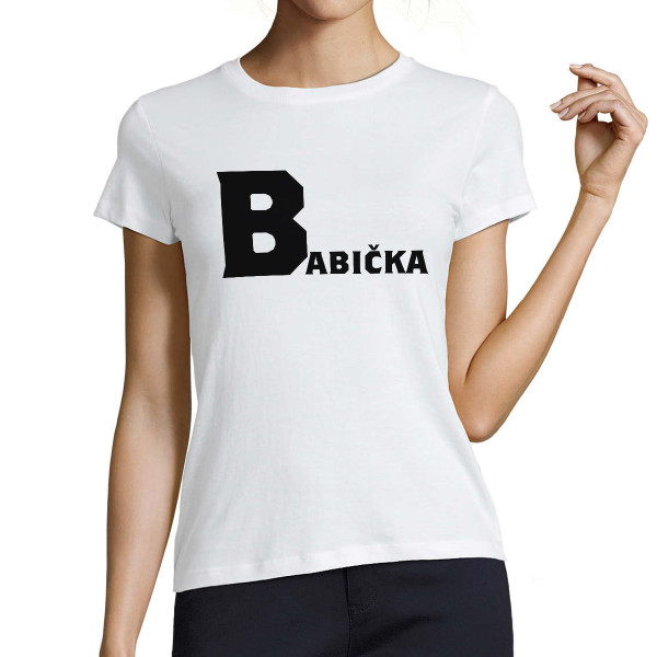 Dámske tričká "Babička"