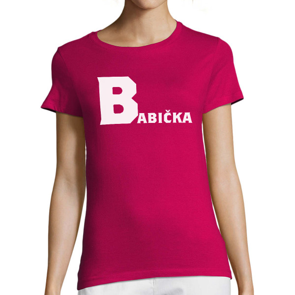 Dámske tričká "Babička"