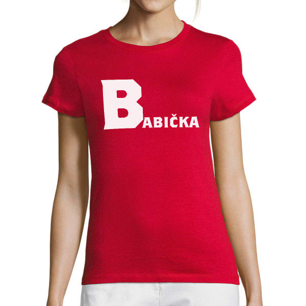 Dámske tričká "Babička"