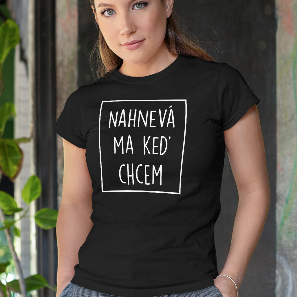 Dámske Tričko "Nahnevaná"