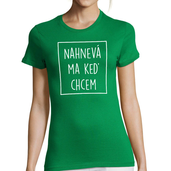 Dámske Tričko "Nahnevaná"