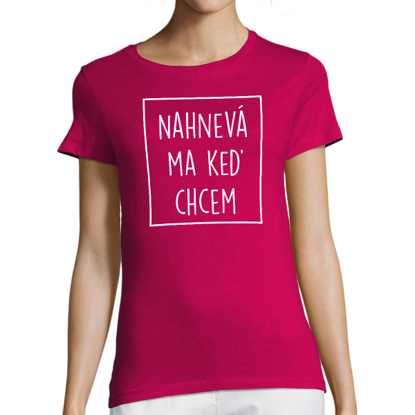 Dámske Tričko "Nahnevaná"