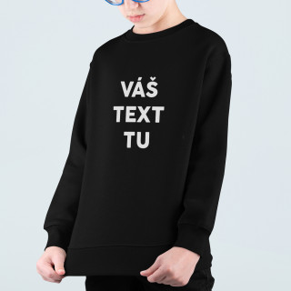 Detská mikina bez kapucne s vlastným textom