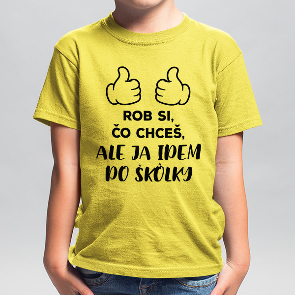 Detské tričko "Chodím do škôlky"