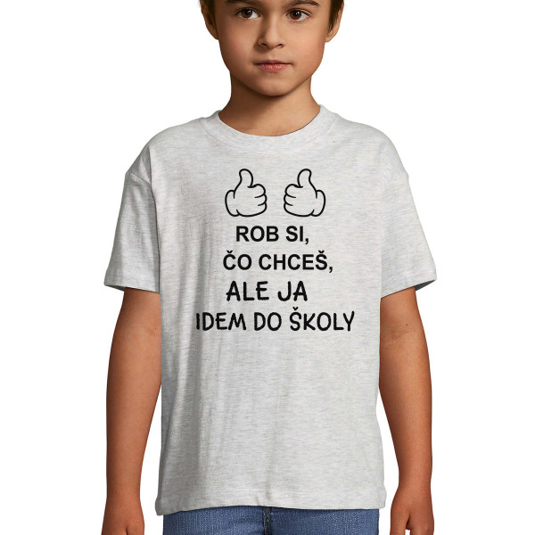 Detské tričko "Idem do školy"