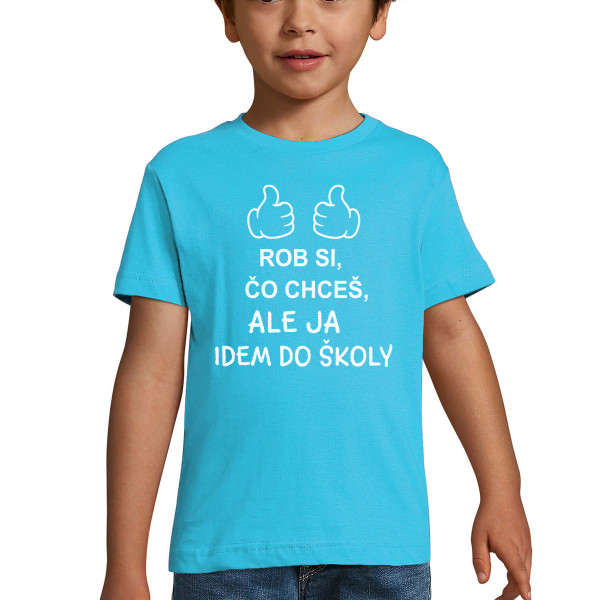 Detské tričko "Idem do školy"