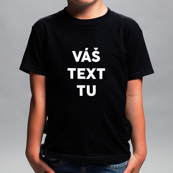 Detské tričko s vlastným textom