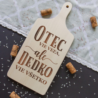 Doska na krájanie s rukoväťou "Dedo vie všetko" (30cm)