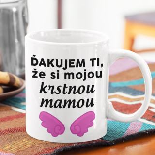 Hrnček "Ďakujem, že si moja krstná mama"