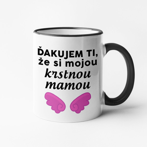Hrnček "Ďakujem, že si moja krstná mama"