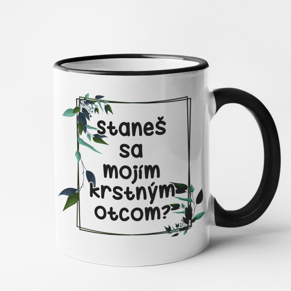 Hrnček "Budeš môj krstný otec?"