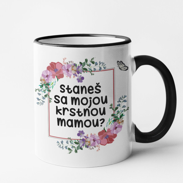 Hrnček "Budeš moja krstná mama?"