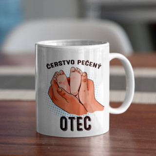 Hrnček "Čerstvo upečený otec" Hrnček "Čerstvo upečený otec"