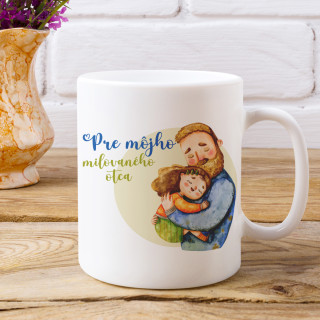 Hrnček "Môjmu milovanému otcovi"