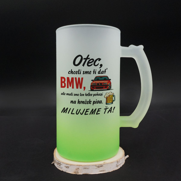 Hrnček na pivo "Chceli sme ti dať BMW"