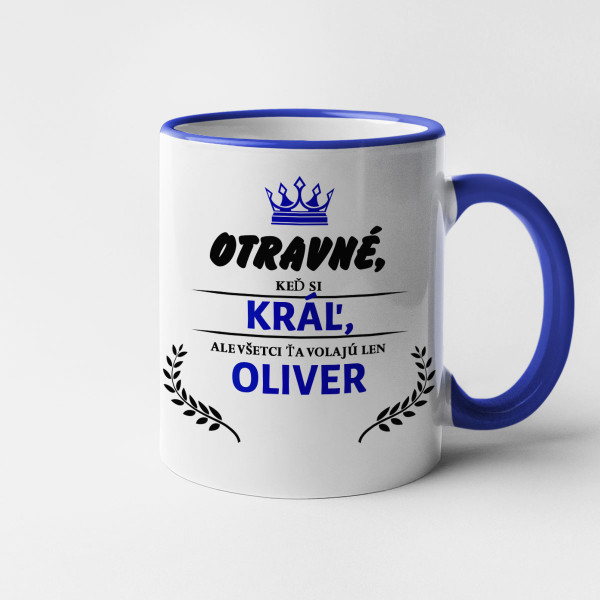 Hrnček „Otravné, keď si kráľ“ s tvojím vybraným menom Hrnček „Otravné, keď si kráľ“ s tvojím vybraným menom