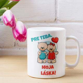 Hrnček "Pre teba, moja láska"