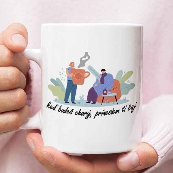 Hrnček "Prinesiem ti čaj"