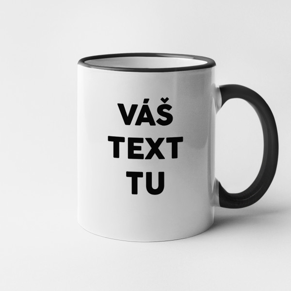 Hrnček s vlastným textom