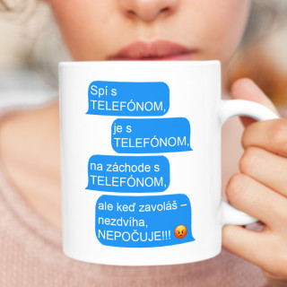 Hrnček "Stále s telefónom" Hrnček "Stále s telefónom"