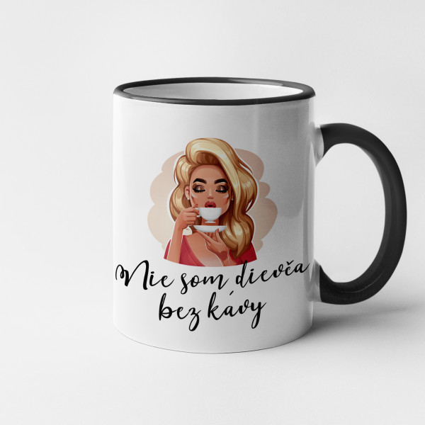Hrnček "Nie som dievča bez kávy"