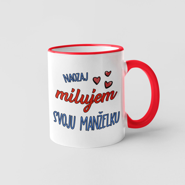 Hrnček "Ľúbim svoju manželku"