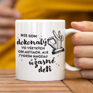 Hrnček "Vyrábam úžasné deti"