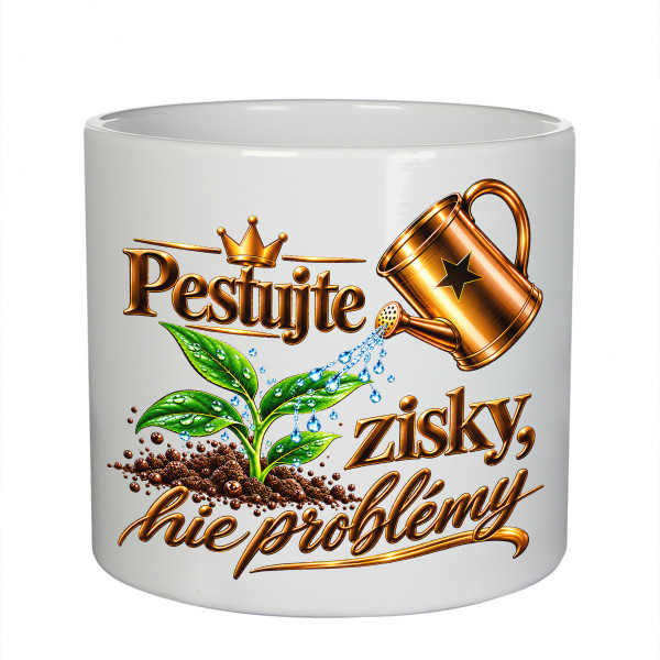 Keramický kvetináč "Pestujte zisky, nie problémy"