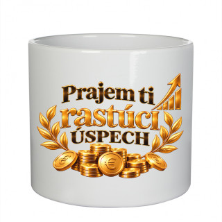 Keramický kvetináč "Prajem ti rastúci úspech"
