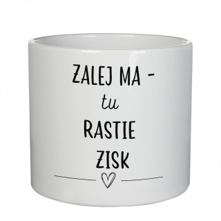 Keramický kvetináč "Zalej ma – tu rastie zisk"