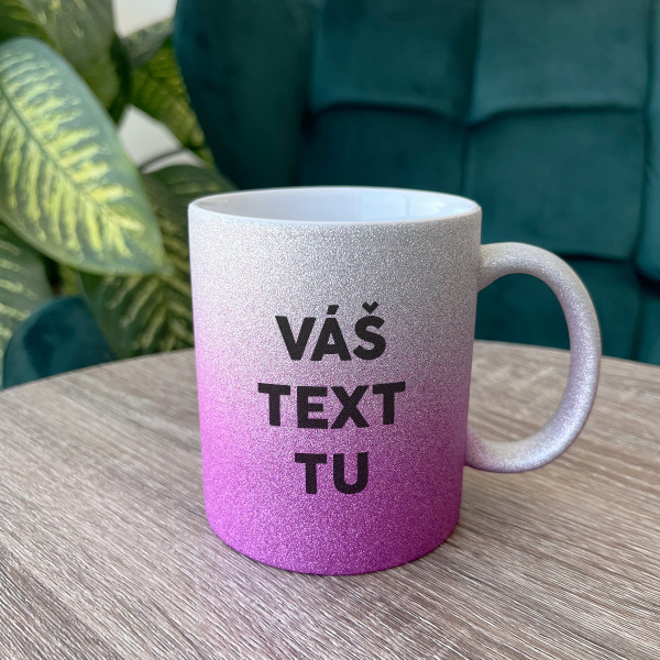 Lesklý hrnček s vami vybraným textom Lesklý hrnček s vami vybraným textom