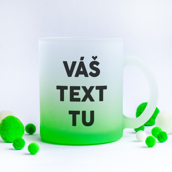 Matný sklenený hrnček s vami vybraným textom Matný sklenený hrnček s vami vybraným textom