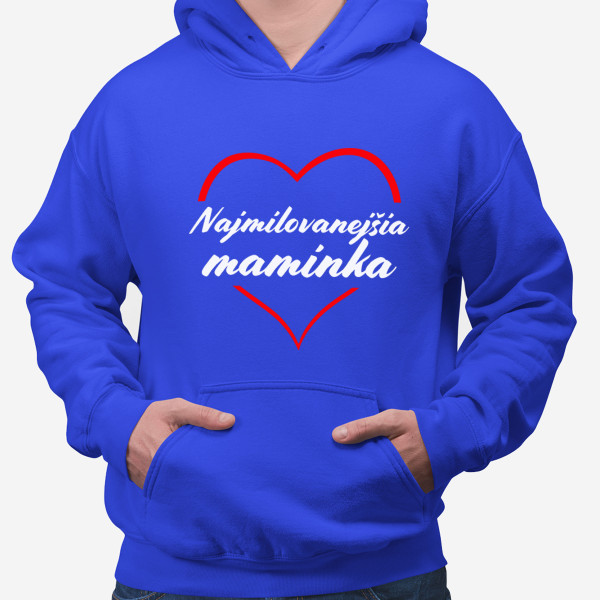 Mikina "Najmilejšia mamička" Mikina "Najmilejšia mamička"