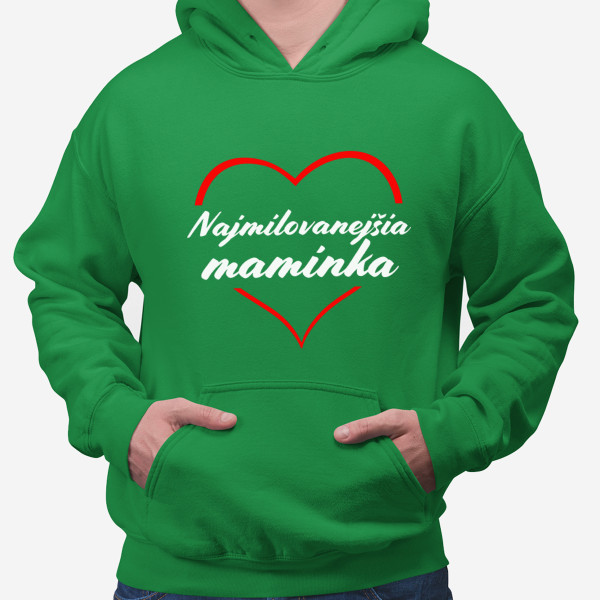 Mikina "Najmilejšia mamička" Mikina "Najmilejšia mamička"