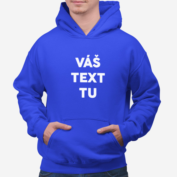 Mikina s vlastným textom Mikina s vlastným textom